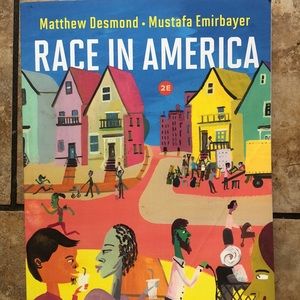 Race in America, Matthew Desmond 2nd Edition